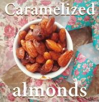 Caramelized almonds