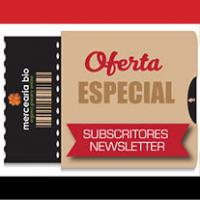 Oferta Especial Subscritores Newsletter da Mercearia Bio