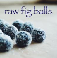 raw fig balls