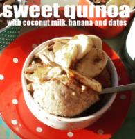 sweet quinoa with coconut milk, banana and dates
